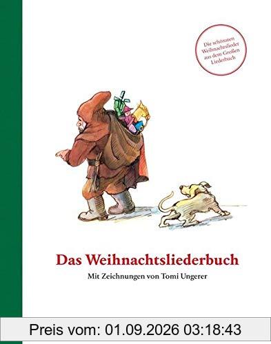 Das Weihnachtsliederbuch: Mit Zeichnungen von Tomi Ungerer (Kinderbücher)