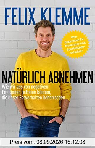 Natürlich abnehmen: Wie wir uns von negativen Emotionen befreien können, die unser Essverhalten beherrschen
