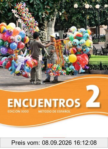 Encuentros - 3. Fremdsprache - Edición 3000: Band 2 - Schülerbuch