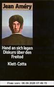 Hand an sich legen: Diskurs über den Freitod