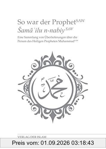 So war der Prophet