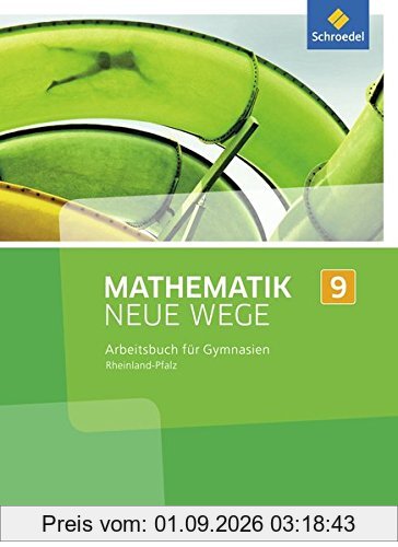Mathematik Neue Wege SI - Ausgabe 2016 für Rheinland-Pfalz: Arbeitsbuch 9