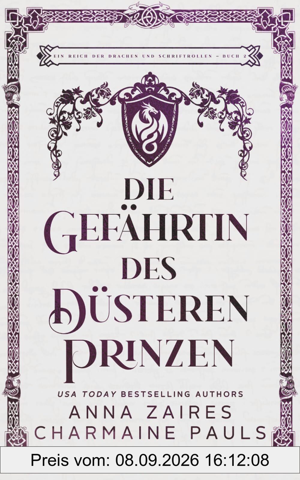 Die Gefährtin des düsteren Prinzen (Ein Reich der Drachen und Schriftrollen, Band 2)