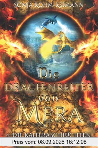 Die Drachenreiter von Mera: Die Kaltera Schluchten