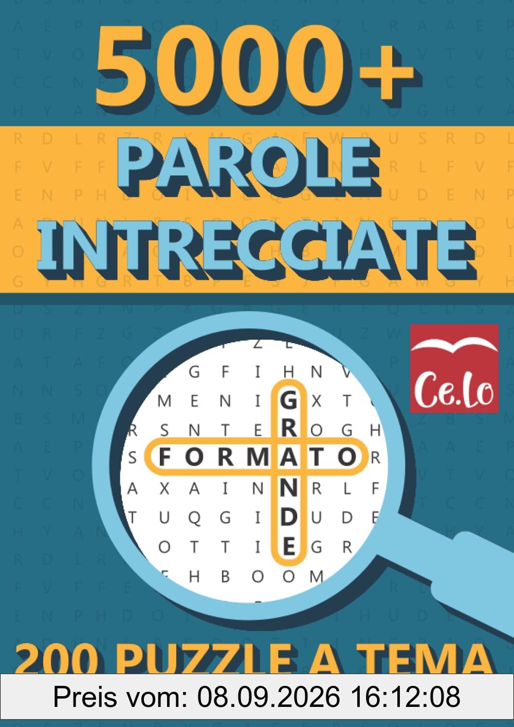 Cruci Puzzle - Parole Intrecciate: Oltre 5000 Parole da Trovare | 200 Puzzle di Parole a Tema | Grandi Caratteri e Formato (A4) | Ideale per amanti ... Enigmistica, delle Parole Crociate e dei Quiz