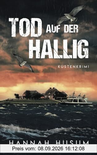 Tod auf der Hallig: Küstenkrimi (Behrens & Winter ermitteln, Band 3)
