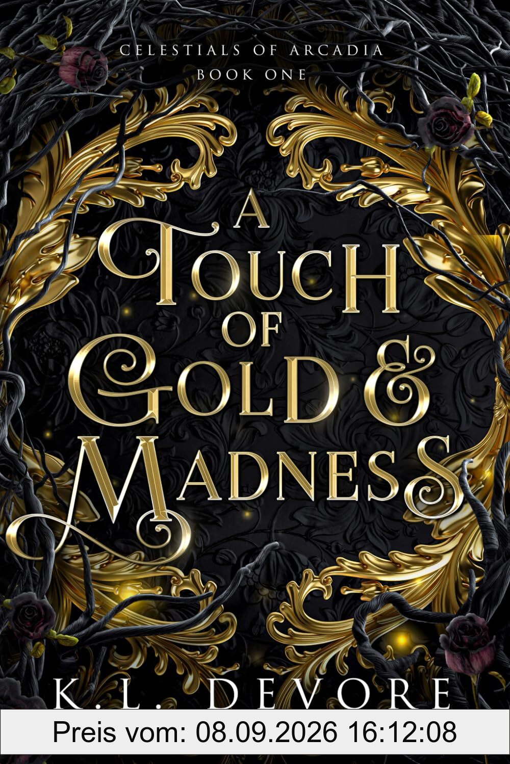 A Touch of Gold and Madness (Celestials of Arcadia, Band 1)