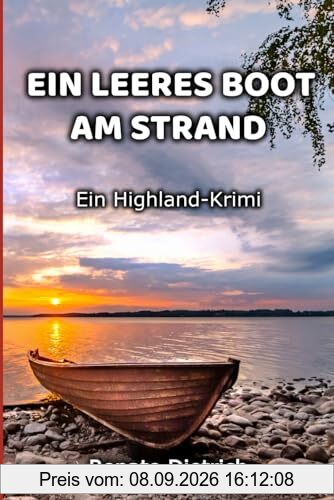 Ein leeres Boot am Strand: ein Highland-Krimi (Highland-Krimis)