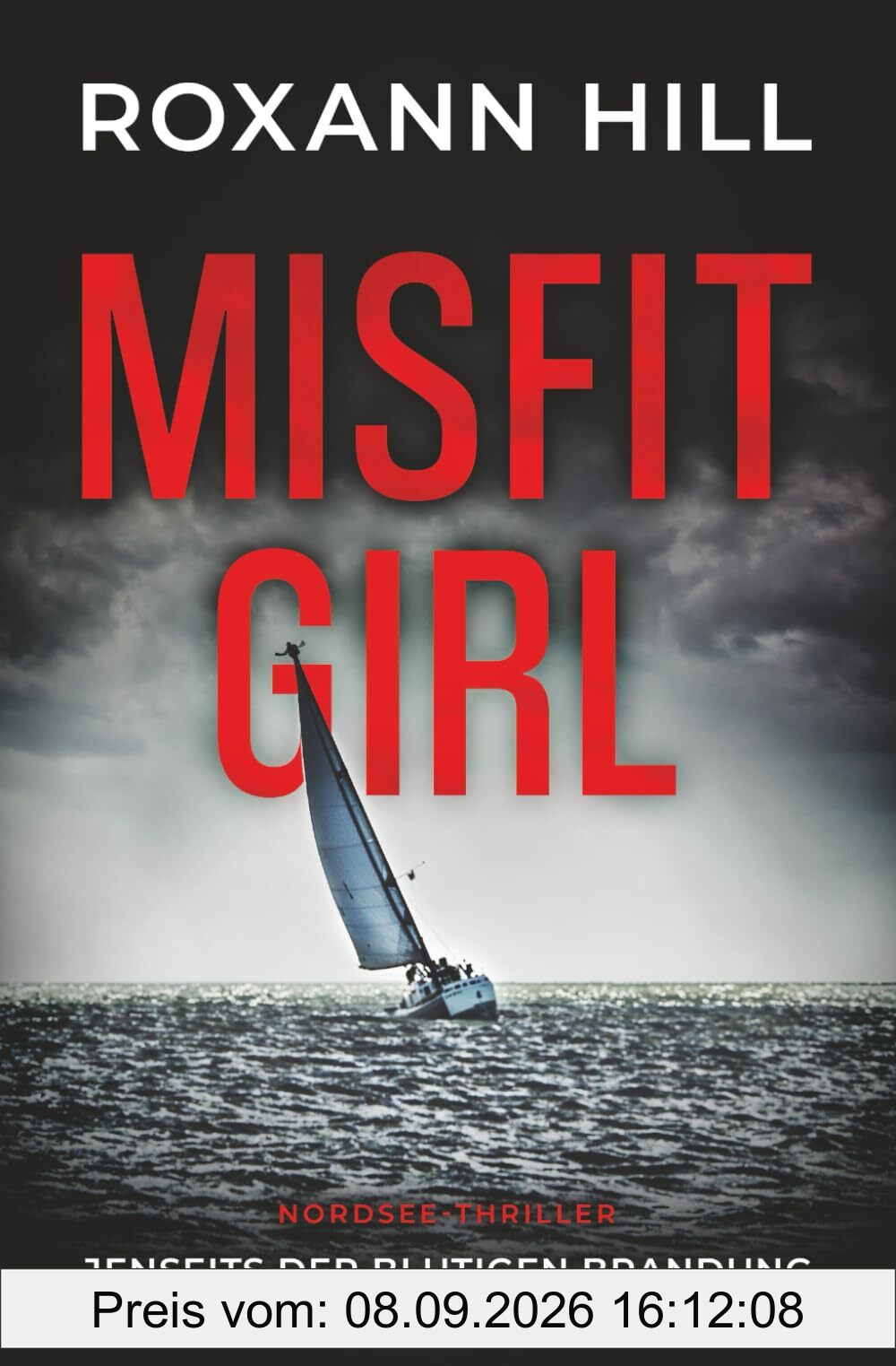 Misfit Girl - Jenseits der blutigen Brandung: Nordsee-Thriller (Misfit Girl - Thriller, Band 2)