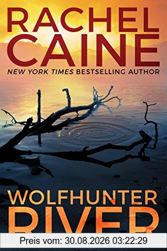 Rachel Caine Wolfhunter River (Stillhouse Lake, Band 3)