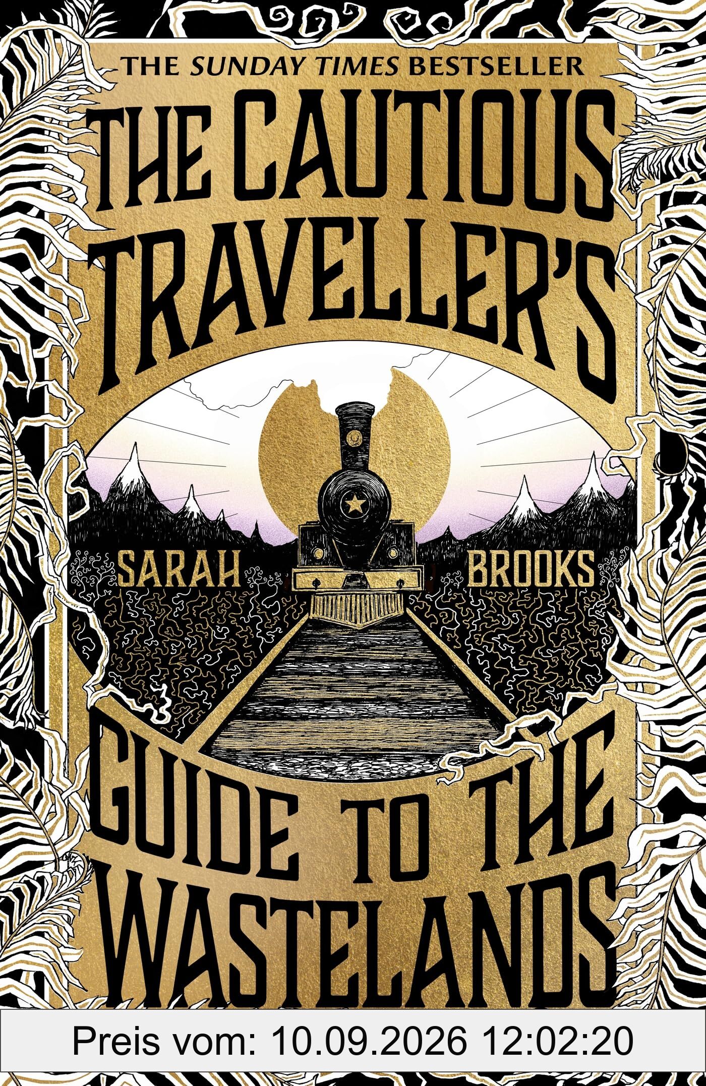 The Cautious Traveller's Guide to The Wastelands: THE INSTANT SUNDAY TIMES BESTSELLER