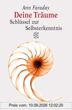 Deine Träume. Schlüssel zur Selbsterkenntnis. Ein psychologischer Ratgeber.
