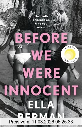 Ella Berman Before We Were Innocent, An Electrifying Coming-of-age Novel Now A Reese Witherspoon Book Club Pick!