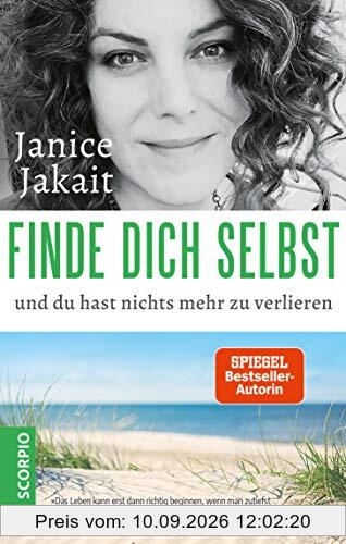 Finde dich selbst und du hast nichts mehr zu verlieren