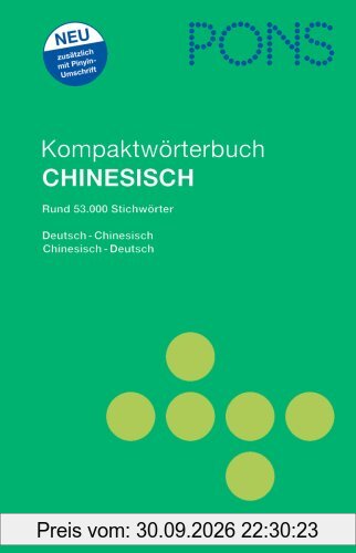 PONS Kompaktwörterbuch Chinesisch: Rund 53.000 Stichwörter