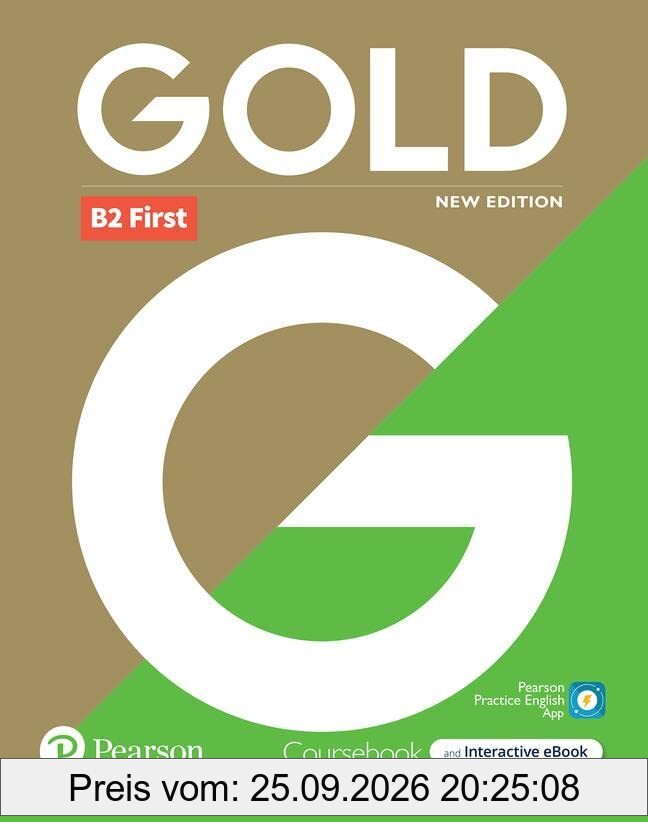 Gold 6e B2 First Student's Book with Interactive eBook, Digital Resources and App