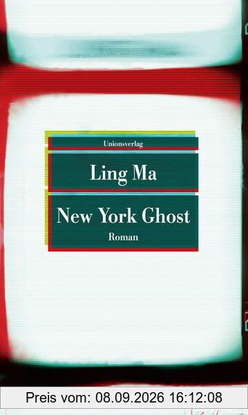 New York Ghost: Roman (Unionsverlag Taschenbücher)