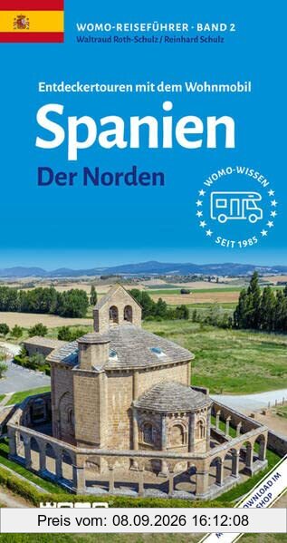 Entdeckertouren mit dem Wohnmobil Spanien Der Norden (Womo-Reihe, Band 2)