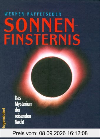 Sonnenfinsternis. Das Mysterium der reisenden Nacht