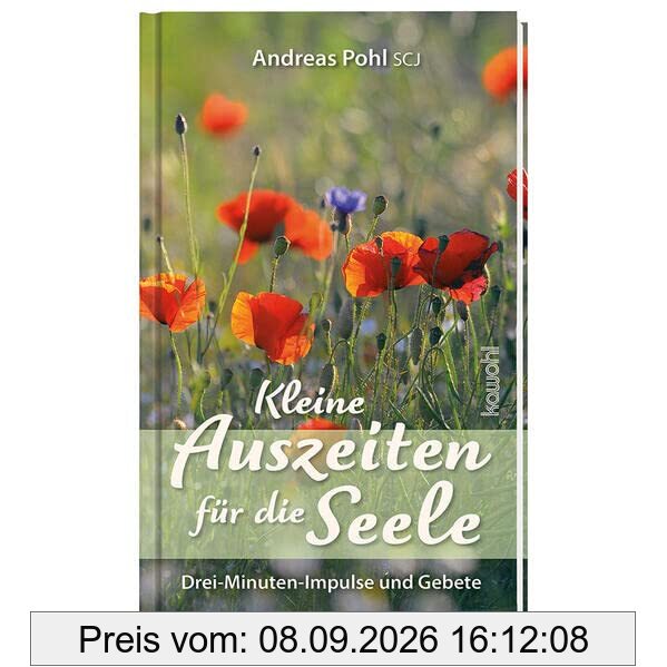 Kleine Auszeiten für die Seele: Drei-Minuten-Impulse und Gebete