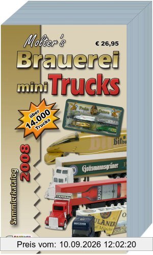 Molter's Brauerei mini Truck Katalog 2008 Katalog: Katalog für Brauerei-, Getränke- und Werbefahrzeuge
