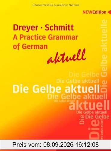 Lehr- und Übungsbuch der deutschen Grammatik - A Practice Grammar of German - aktuell: Ausgabe Englisch