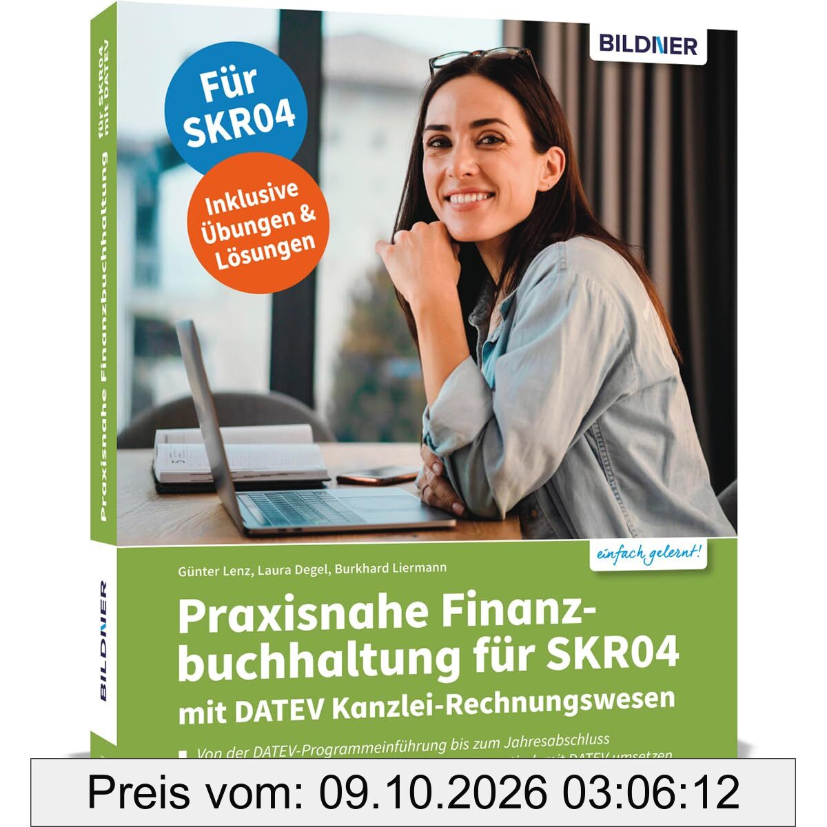 Praxisnahe Finanzbuchhaltung für SKR04 mit DATEV Kanzlei-Rechnungswesen: Das umfassende Lernbuch für Einsteiger