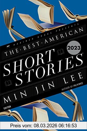 Lee, Min Jin The Best American Short Stories 2023