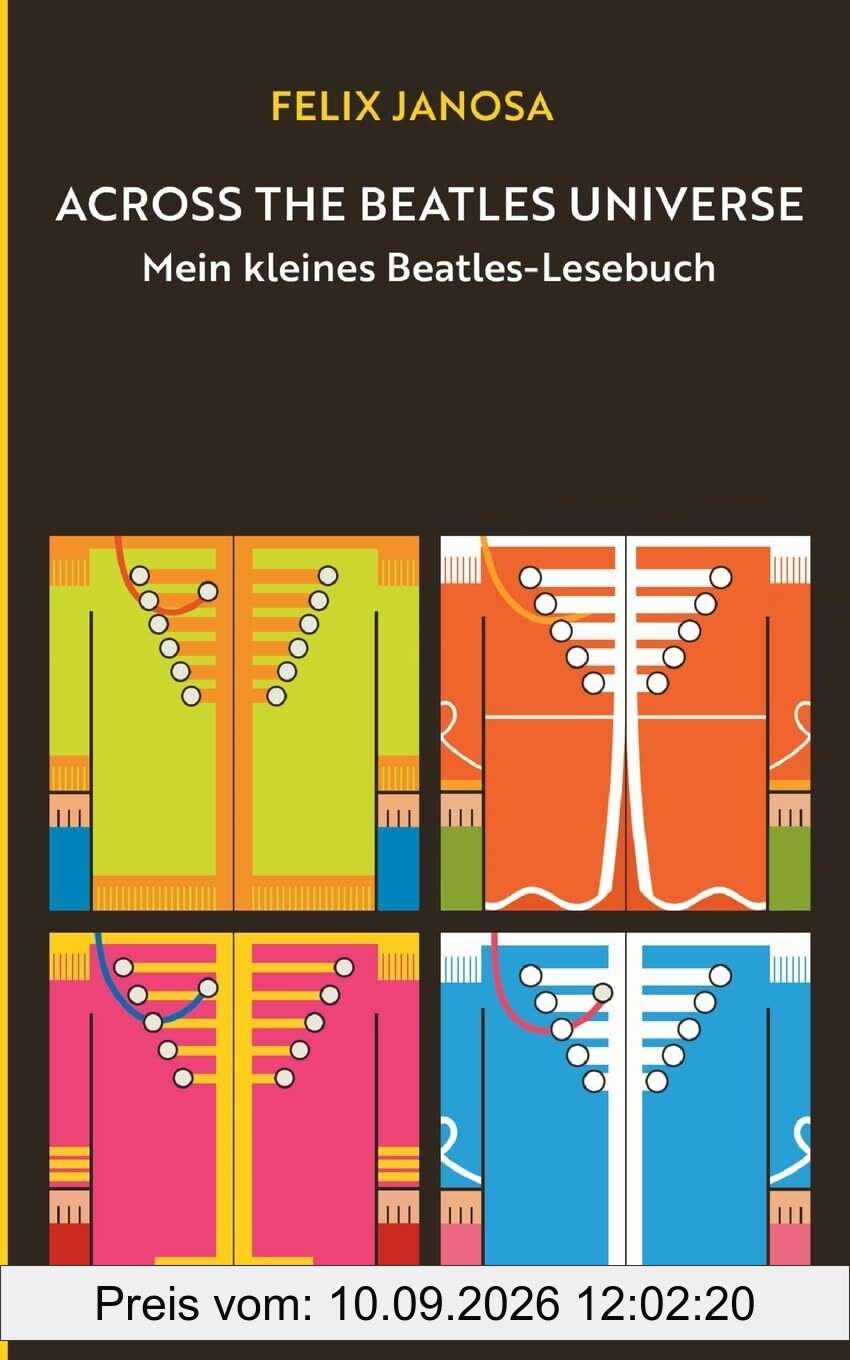 Across the Beatles Universe: Mein kleines Beatles-Lesebuch