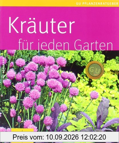 Kräuter für jeden Garten (GU Pflanzenratgeber)