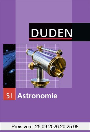 Duden Astronomie: Astronomie: Sekundarstufe I