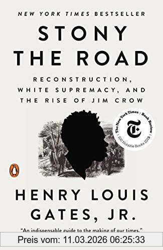Gates Jr., Henry Louis Stony The Road, Reconstruction, White Supremacy, And The Rise Of Jim Crow