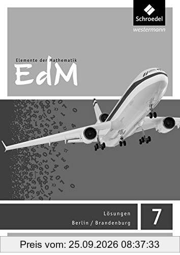 Elemente der Mathematik SI - Ausgabe 2016 für Berlin / Brandenburg: Lösungen 7