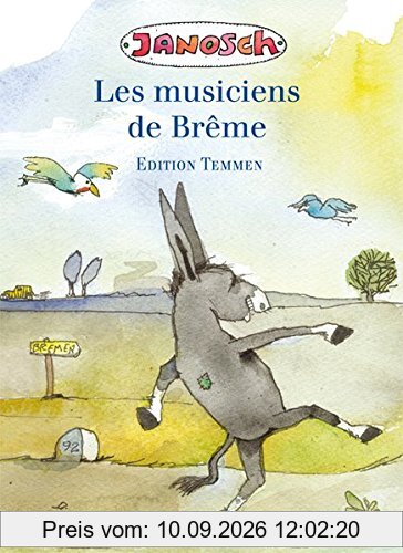 Les musiciens de Brême. Französische Sonderausgabe der Bremer Stadtmusikanten