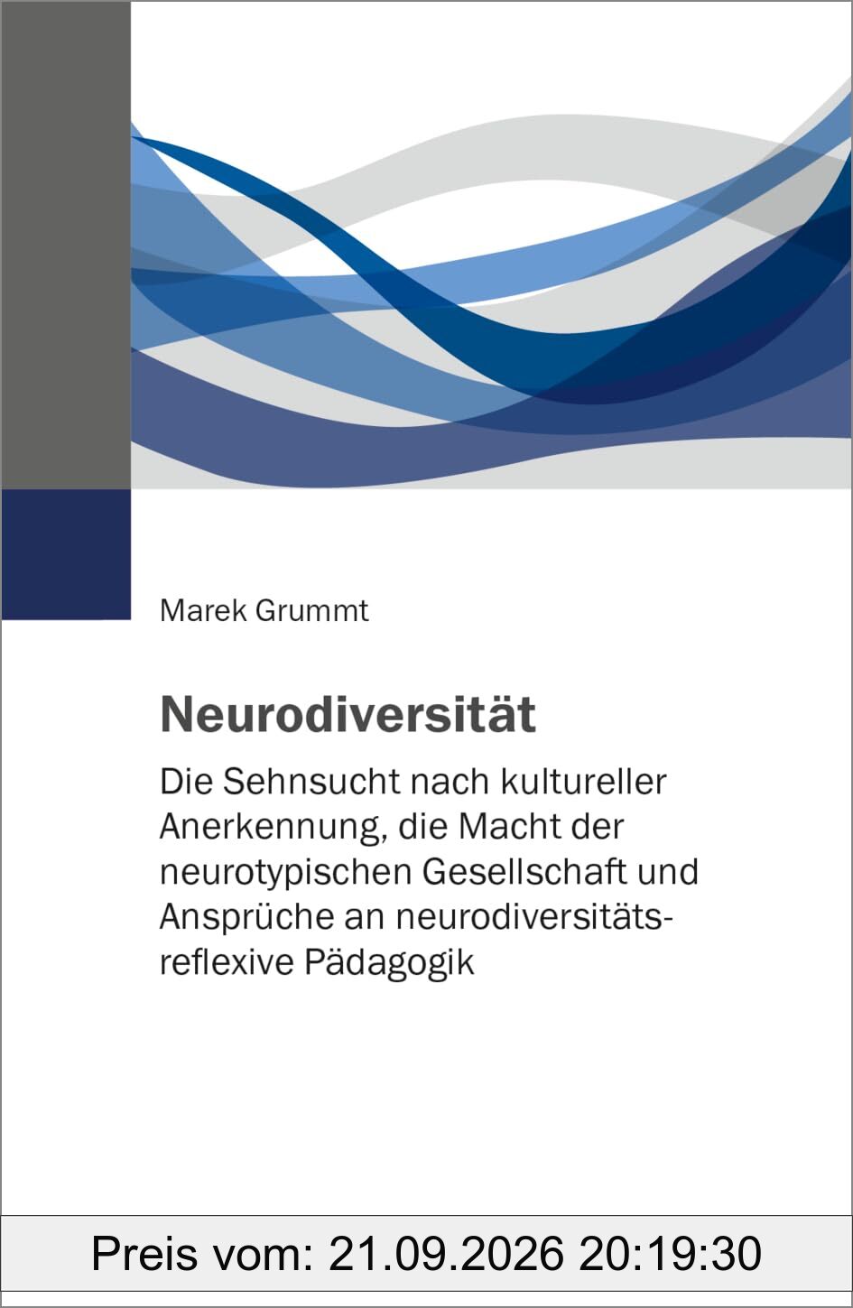 Neurodiversität: Die Sehnsucht nach kultureller Anerkennung, die Macht der neurotypischen Gesellschaft und Ansprüche an …