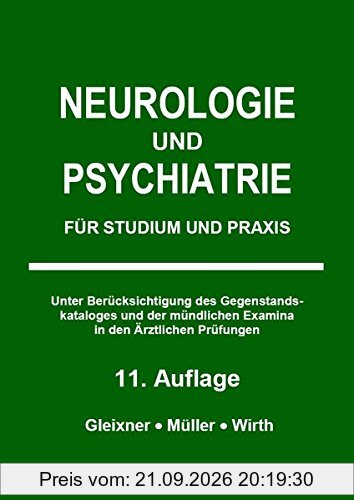Neurologie und Psychiatrie: Für Studium und Praxis