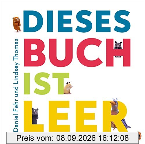 Dieses Buch ist LEER: Bilderbuch mit Ausklappseiten für Kinder ab 4 Jahren
