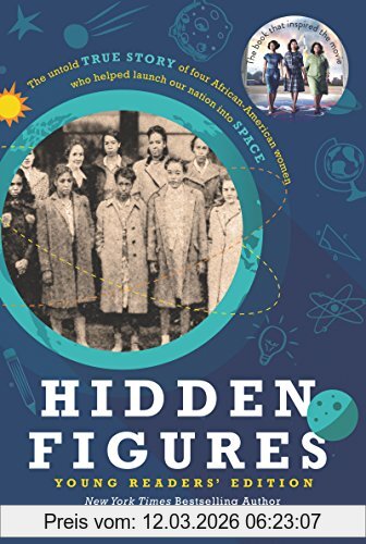 Shetterly, Margot Lee Hidden Figures Young Readers' Edition