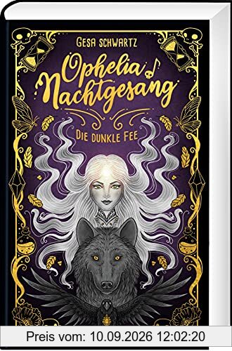 Ophelia Nachtgesang: Die Dunkle Fee | Eine Geschichte voller Spannung und Magie
