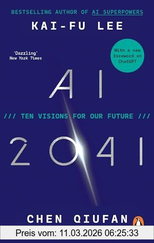 Kai-Fu Lee Ai 2041, Ten Visions For Our Future