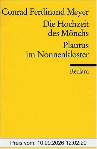 Die Hochzeit des Mönchs. Plautus im Nonnenkloster: Novellen