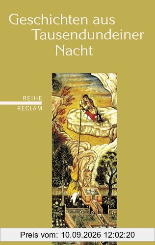 Geschichten aus Tausendundeiner Nacht: (Reihe Reclam)
