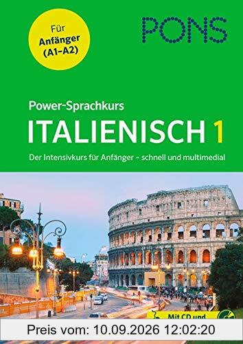 PONS Power-Sprachkurs Italienisch 1: Der Intensivkurs für Anfänger – schnell und multimedial