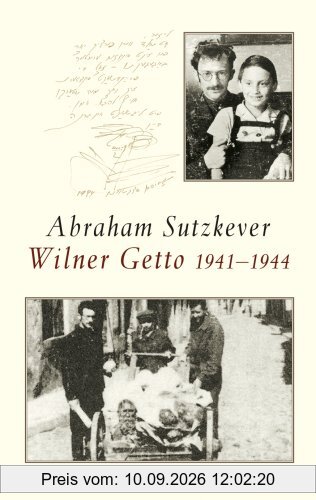 Wilner Getto 1941-1944: Biographische Aufzeichnungen