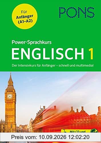 PONS Power-Sprachkurs Englisch 1: Der Intensivkurs für Anfänger – schnell und multimedial