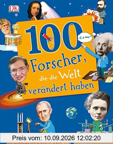 100 Forscher, die die Welt verändert haben