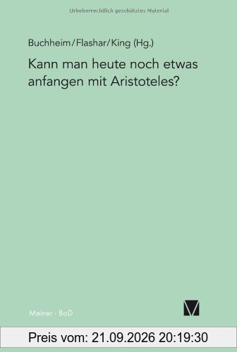Kann man heute noch etwas anfangen mit Aristoteles?
