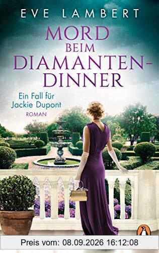 Mord beim Diamantendinner - Ein Fall für Jackie Dupont: Roman (Die Jackie-Dupont-Reihe, Band 2)