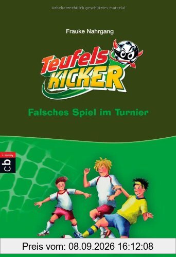 Die Teufelskicker - Falsches Spiel im Turnier: Band 10
