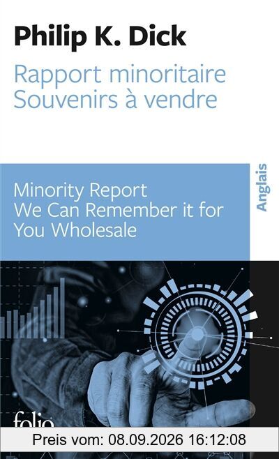 Minority report. Rapport minoritaire. We can remember it for you wholesale. Souvenirs à vendre